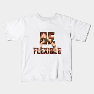 Be Flexible Kids T-Shirt